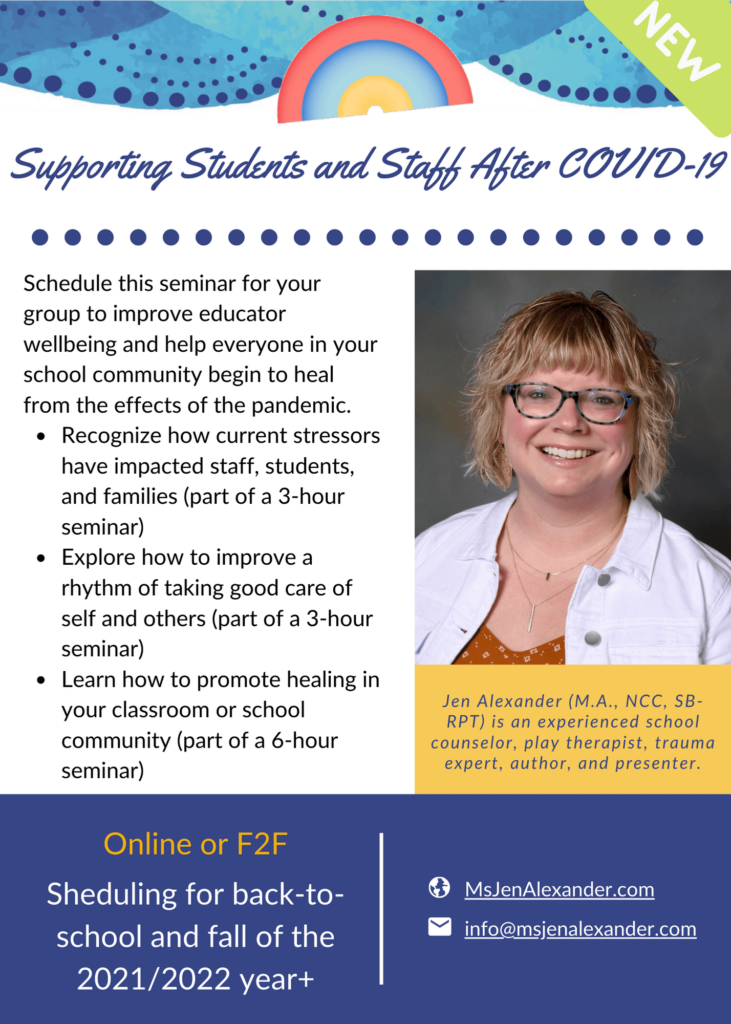 Flyer for a professional learning seminar that Ms. Jen can facilitate for your educators called Supporting Students and Staff After COVID-19.